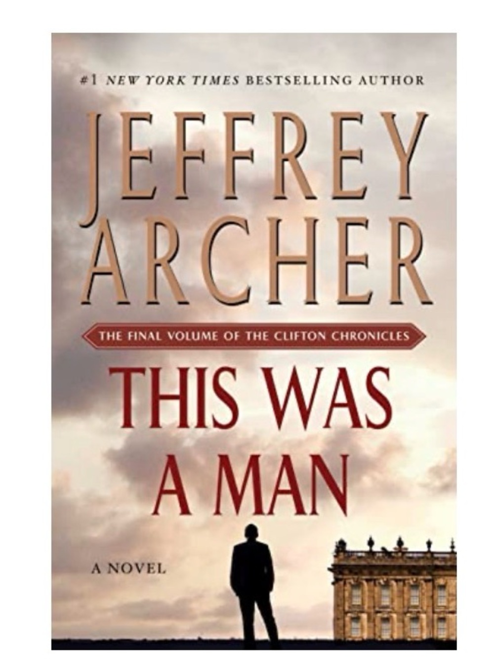 Jeffrey Archer "This Was a Man" Hardcover Book